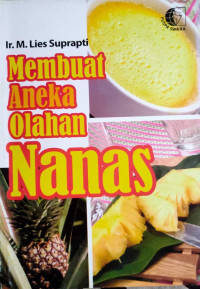 Membuat Aneka Olahan Nanas