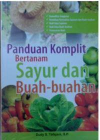 Panduan Komplit Bertanam Sayur dan Buah-Buahan